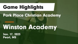 Park Place Christian Academy  vs Winston Academy  Game Highlights - Jan. 17, 2023