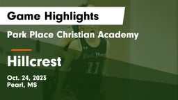 Park Place Christian Academy  vs Hillcrest Game Highlights - Oct. 24, 2023