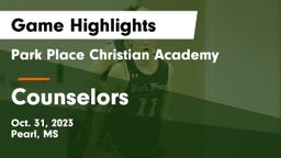 Park Place Christian Academy  vs Counselors Game Highlights - Oct. 31, 2023