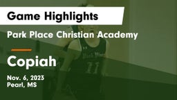 Park Place Christian Academy  vs Copiah Game Highlights - Nov. 6, 2023