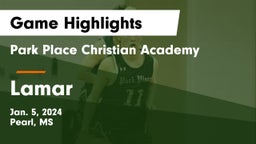 Park Place Christian Academy  vs Lamar Game Highlights - Jan. 5, 2024