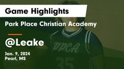 Park Place Christian Academy  vs @Leake Game Highlights - Jan. 9, 2024