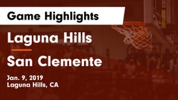 Laguna Hills  vs San Clemente  Game Highlights - Jan. 9, 2019