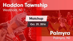 Matchup: Haddon Township vs. Palmyra  2016