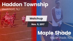 Matchup: Haddon Township vs. Maple Shade  2017