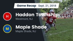 Recap: Haddon Township  vs. Maple Shade  2018