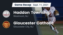 Recap: Haddon Township  vs. Gloucester Catholic  2021