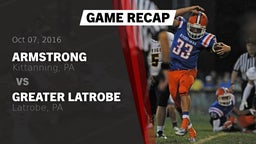 Recap: Armstrong  vs. Greater Latrobe  2016