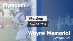 Matchup: Plymouth vs. Wayne Memorial  2016