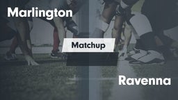 Matchup: Marlington vs. Ravenna  2016