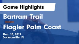 Bartram Trail  vs Flagler Palm Coast Game Highlights - Dec. 10, 2019