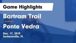 Bartram Trail  vs Ponte Vedra  Game Highlights - Dec. 17, 2019