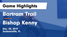 Bartram Trail  vs Bishop Kenny  Game Highlights - Dec. 20, 2019