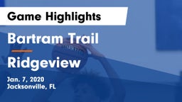 Bartram Trail  vs Ridgeview  Game Highlights - Jan. 7, 2020
