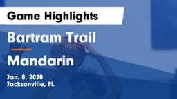 Bartram Trail  vs Mandarin Game Highlights - Jan. 8, 2020