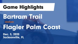 Bartram Trail  vs Flagler Palm Coast Game Highlights - Dec. 3, 2020