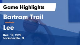 Bartram Trail  vs Lee  Game Highlights - Dec. 10, 2020