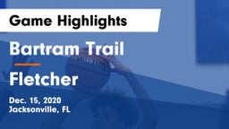 Bartram Trail  vs Fletcher  Game Highlights - Dec. 15, 2020