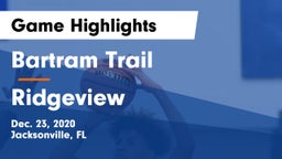 Bartram Trail  vs Ridgeview  Game Highlights - Dec. 23, 2020