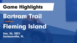 Bartram Trail  vs Fleming Island  Game Highlights - Jan. 26, 2021