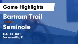 Bartram Trail  vs Seminole  Game Highlights - Feb. 23, 2021