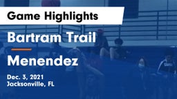 Bartram Trail  vs Menendez  Game Highlights - Dec. 3, 2021