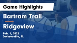 Bartram Trail  vs Ridgeview  Game Highlights - Feb. 1, 2022