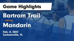 Bartram Trail  vs Mandarin  Game Highlights - Feb. 8, 2022