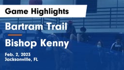 Bartram Trail  vs Bishop Kenny  Game Highlights - Feb. 2, 2023