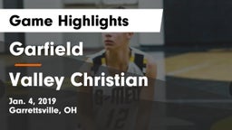 Garfield  vs Valley Christian  Game Highlights - Jan. 4, 2019
