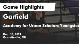 Garfield  vs Academy for Urban Scholars Youngstown Game Highlights - Dec. 10, 2021