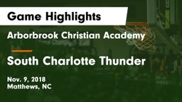 Arborbrook Christian Academy vs South Charlotte Thunder Game Highlights - Nov. 9, 2018