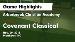 Arborbrook Christian Academy vs Covenant Classical Game Highlights - Nov. 29, 2018
