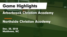 Arborbrook Christian Academy vs Northside Christian Academy  Game Highlights - Dec. 28, 2018
