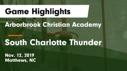 Arborbrook Christian Academy vs South Charlotte Thunder Game Highlights - Nov. 12, 2019