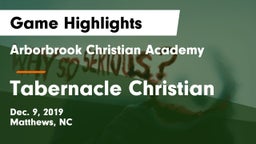 Arborbrook Christian Academy vs Tabernacle Christian Game Highlights - Dec. 9, 2019