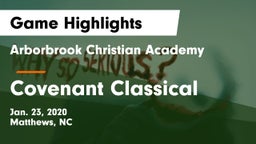 Arborbrook Christian Academy vs Covenant Classical Game Highlights - Jan. 23, 2020