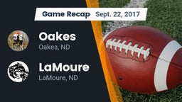Recap: Oakes  vs. LaMoure  2017
