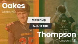 Matchup: Oakes vs. Thompson  2019