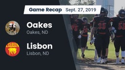 Recap: Oakes  vs. Lisbon  2019