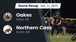 Recap: Oakes  vs. Northern Cass  2019