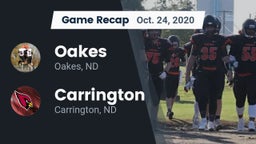 Recap: Oakes  vs. Carrington  2020
