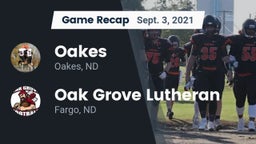 Recap: Oakes  vs. Oak Grove Lutheran  2021