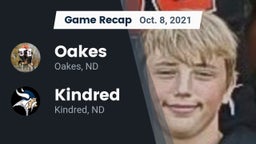 Recap: Oakes  vs. Kindred  2021