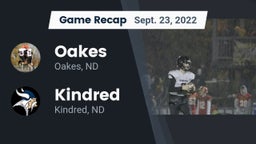 Recap: Oakes  vs. Kindred  2022