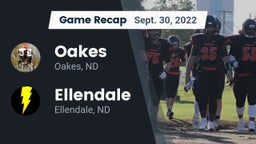 Recap: Oakes  vs. Ellendale  2022