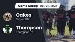 Recap: Oakes  vs. Thompson  2022