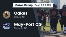 Recap: Oakes  vs. May-Port CG  2023