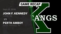 Recap: John F. Kennedy  vs. Perth Amboy  2016