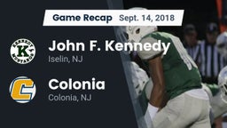 Recap: John F. Kennedy  vs. Colonia  2018